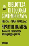 Ripartire da Nicea (Brossura)