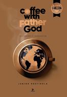 Coffee with Father God (Brossura)