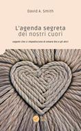 L’agenda segreta dei nostri cuori