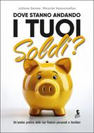 Dove stanno andando i tuoi soldi? (Brossura)