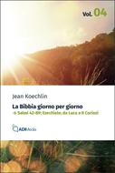 La Bibbia giorno per giorno: Salmi 42-89; Ezechiele; da Luca a 2 Corinzi (Brossura)