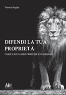 Difendi la tua proprietà (Brossura)