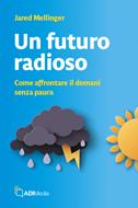 Un futuro radioso (Brossura)