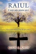 Raiul. Cum am ajuns aici (Brossura)