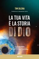 La tua vita è la storia di Dio (Brossura)