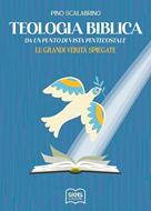 Teologia biblica da un punto di vista pentecostale (Brossura)