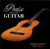 Praise Him on the Guitar - All for Jesus