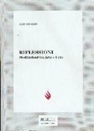 Riflessioni - Meditazioni tra arte e fede