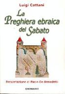 La preghiera Ebraica del Sabato (Brossura)