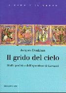 Il grido del cielo: studio profetico dell'Apocalisse di Giovanni