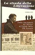La strada della liberazione: dalla Riscoperta di Calvino al Fronte della VIII Armata (Brossura)