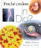 Perché credere in Dio?