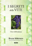 I segreti della vite (Brossura)