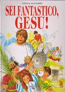 Sei fantastico, Gesù! (Copertina rigida)