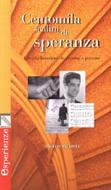 Centomila scalini di speranza