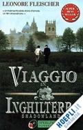 Viaggio in Inghilterra - Shadowlands (Brossura)