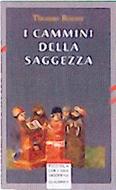 I cammini della saggezza (Brossura)