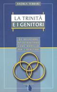 La Trinità e i genitori (Brossura)