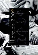 Il libro del 2009 - Spunti quotidiani per una vita piena, serena, creativa. (Brossura)