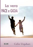 La vera pace e gioia (Brossura)