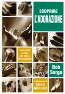 Scoprire l'adorazione (Brossura)