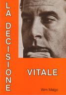 La decisione vitale (Spillato)