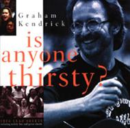 Is Anyone Thirsty