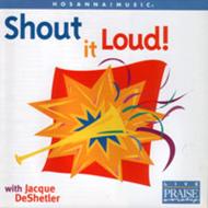 Shout it Loud!