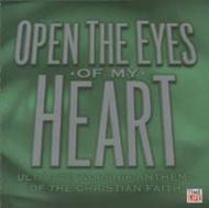 Open the Eyes of My Heart - Ultimate Worship Anthems