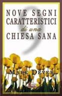 Nove segni caratteristici di una chiesa sana (Brossura)