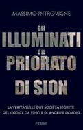 Gli illuminati e il priorato di Sion - La verità sulle due società segrete del Codice Da Vinci e di Angeli e Demoni (Brossura)