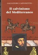 Il calvinismo del Mediterraneo (Brossura)