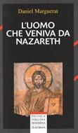 L'uomo che veniva da Nazareth (Brossura)