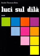 Luci sul dilà