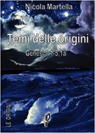 Temi delle origini / Esegesi delle origini - 2 volumi indivisibili (Brossura)
