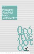 Possiamo fidarci del Nuovo Testamento? (Brossura)