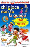 Chi gioca non fa la guerra (Brossura)