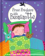 Prime preghiere della buonanotte (Copertina Rigida Imbottita)