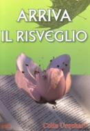 Arriva il Risveglio (Spillato)