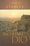 Come ascoltare Dio (Brossura)