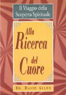 Alla ricerca del cuore - Manuale di Studio (Brossura)