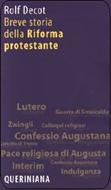 Breve storia della Riforma Protestante
