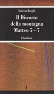 Il Discorso della Montagna Matteo 5 - 7 (Brossura)