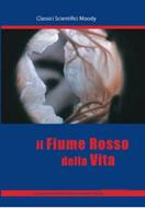 Il fiume rosso della vita