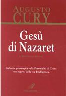 Gesù di Nazaret - Il maestro dei maestri tascabile - Inchiesta psicologica sulla Personalità di Cristo e sui segreti della Sua Intelligenza