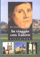 In viaggio con Lutero (Brossura)
