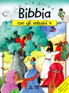 La mia prima Bibbia con gli adesivi - 4 - Illustra la tua Bibbia con gli adesivi (Spillato)