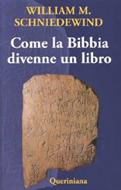 Come la Bibbia divenne un libro (Brossura)