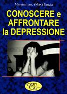 Conoscere e affrontare la depressione (Brossura)