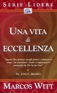 Una vita di eccellenza (Brossura)